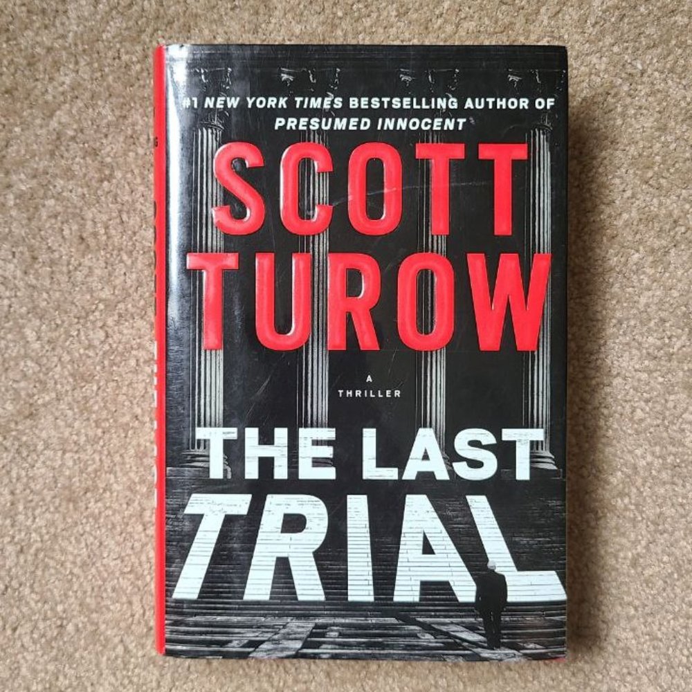 4/$20 The‎ Last Trial by Scott Turow - Hardcover